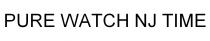 PURE WATCH NJ TIME