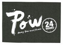 Pow Muay Thai and Fitness 24 HOURS