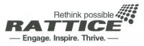 Rethink possible RATTICE Engage. Inspire. Thrive.
