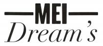 MEI Dream's