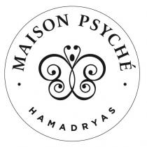 MAISON PSYCHE HAMADRYAS