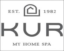 EST. 1982 KUR MY HOME SPA
