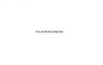 POLAR BEAR DIAMOND