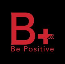 B+ Be Positive