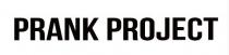 PRANK PROJECT