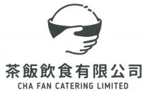 CHA FAN CATERING LIMITED 茶飯飲食有限公司