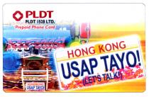 PLDT PLDT 1528 LTD. Prepaid Phone Card HONG KONG USAP TAYO! (LET'S TALK!)