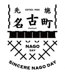 ESTED. 1900 NAGO DAY SINCERE NAGO DAY 先施 名古町