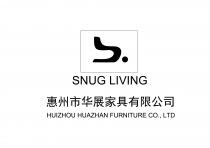 SNUG LIVING HUIZHOU HUAZHAN FURNITURE CO., LTD 惠州市华展家具有限公司
