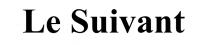 Le Suivant