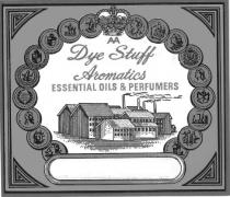AA Dye Stuff Aromatics ESSENTIAL OILS & PERFUMERS