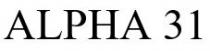 ALPHA 31