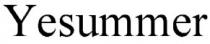 Yesummer