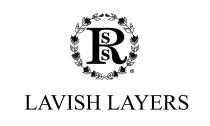 RSS LAVISH LAYERS