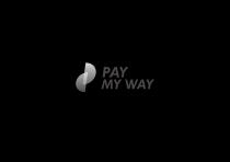 PAY MY WAY