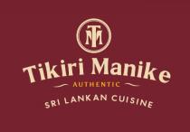 TM Tikiri Manike AUTHENTIC SRI LANKAN CUISINE