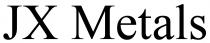 JX Metals