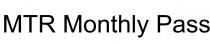 MTR Monthly Pass