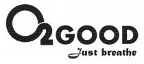 O2 GOOD Just breathe