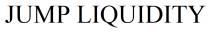 JUMP LIQUIDITY