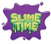 SLIME TIME