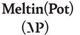 Meltin(Pot) (MP)