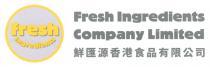 Fresh Ingredients Company Limited 鮮匯源香港食品有限公司