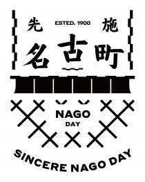 ESTED. 1900 NAGO DAY SINCERE NAGO DAY 先施 名古町