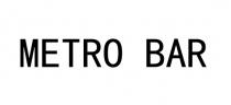 METRO BAR