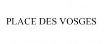 PLACE DES VOSGES