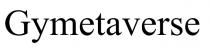 Gymetaverse