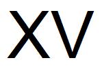 XV