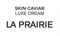 SKIN CAVIAR LUXE CREAM LA PRAIRIE