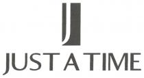 J JUST A TIME