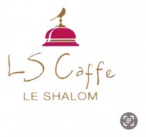 LS Caffe LE SHALOM