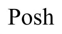 Posh