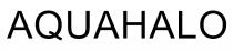AQUAHALO