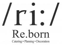 /ri:/ Re.born Catering planning Decoration