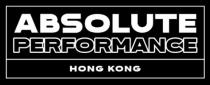 ABSOLUTE PERFORMANCE HONG KONG