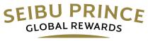 SEIBU PRINCE GLOBAL REWARDS