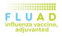 FLUAD influenza vaccine, adjuvanted