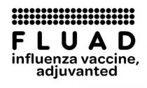 FLUAD influenza vaccine, adjuvanted