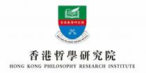 HONG KONG PHILOSOPHY RESEARCH INSTITUTE HONG KONG PHILOSOPHY RESEARCH INSTITUTE 香港哲學研究院 香港哲學研究院