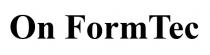On FormTec
