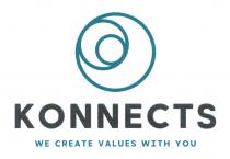 KONNECTS WE CREATE VALUES WITH YOU