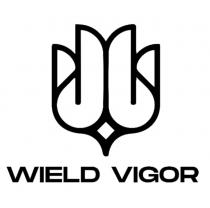 WIELD VIGOR