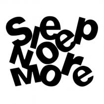 Sleep No More