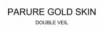 PARURE GOLD SKIN DOUBLE VEIL