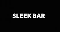 SLEEK BAR
