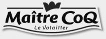 Maitre CoQ Le Volailler